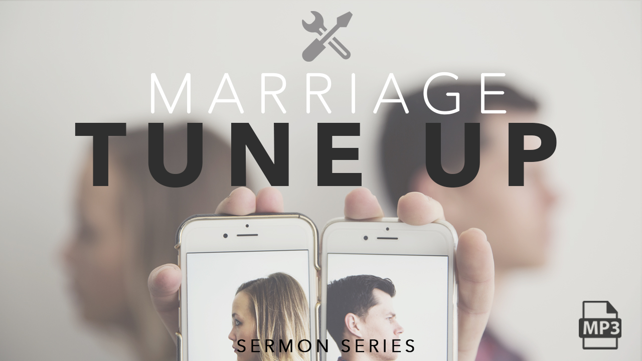 Marriage Tune up Series
