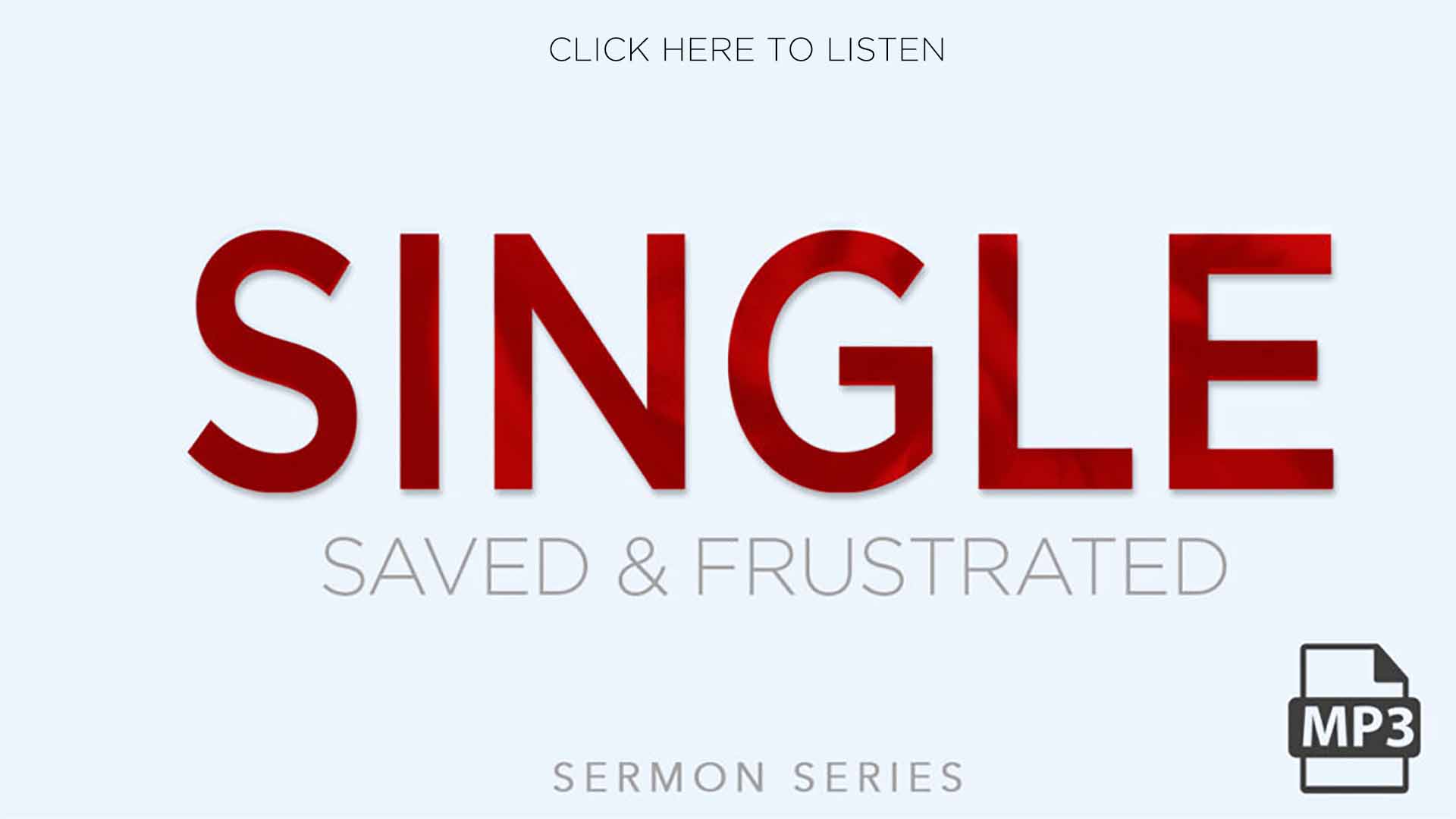 Single Saved & Frustrated Series